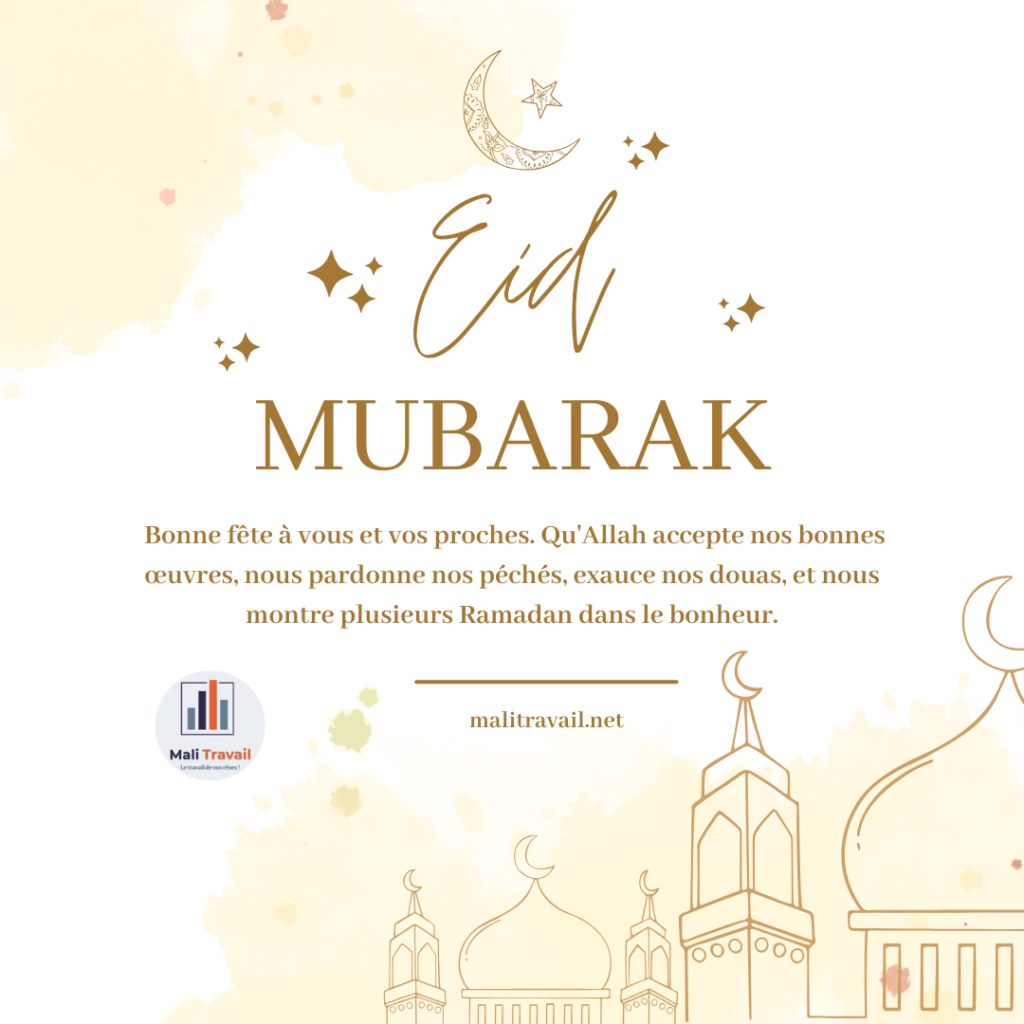 Bonne Fête de l’Eid El-Fitr - Eid Moubarak - Mali Travail